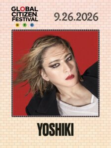 TOMORROW X TOGETHERとYOSHIKIら出演のGlobal Citizen Festival 2026出演者決定